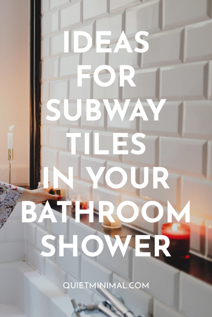 subway tiles in bathroom shower