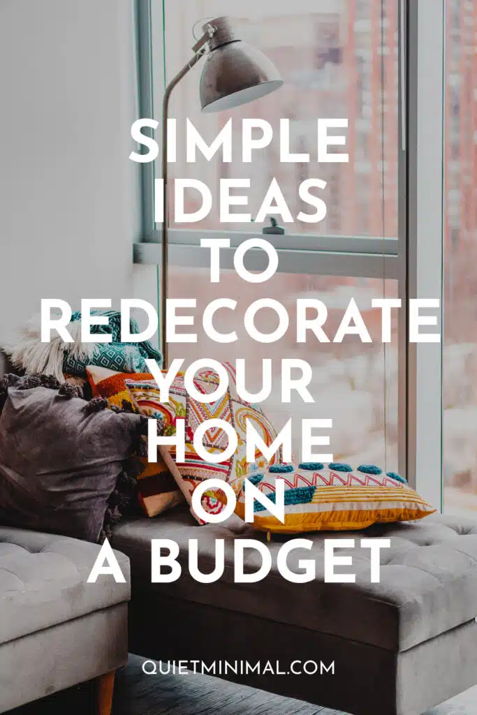 simple ideas to redecorate your home on a budget