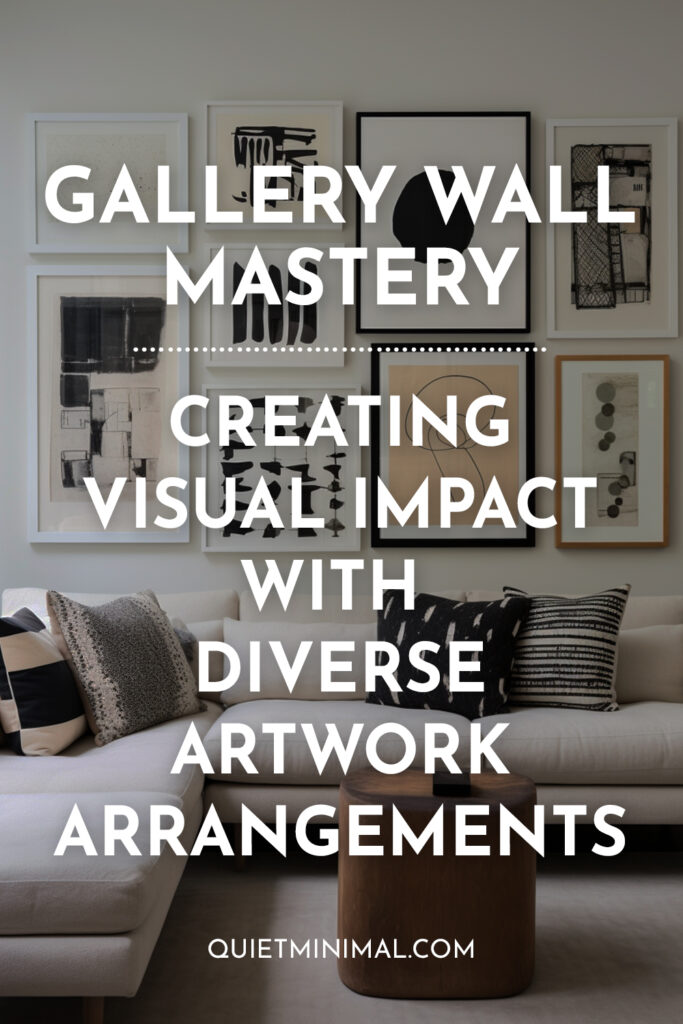 Master the art of creating a captivating gallery wall with diverse artwork arrangements that leave a lasting visual impact.