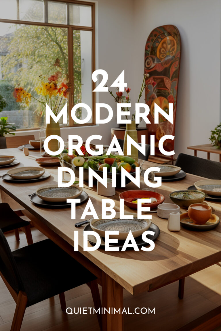 20+ Modern Organic Dining Table Ideas - Quiet Minimal