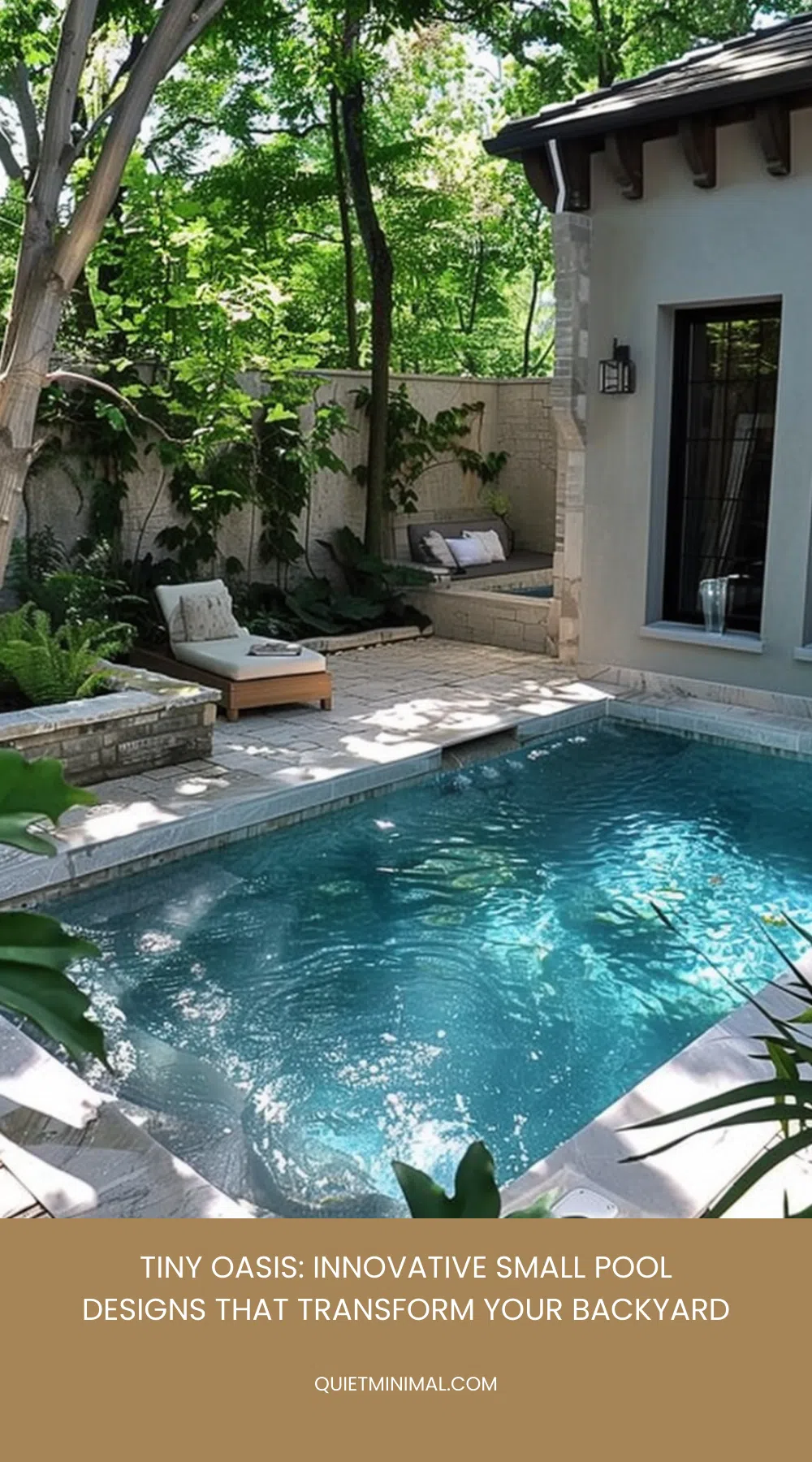 Small Backyard Pool Ideas: Refreshing Designs - Quiet Minimal
