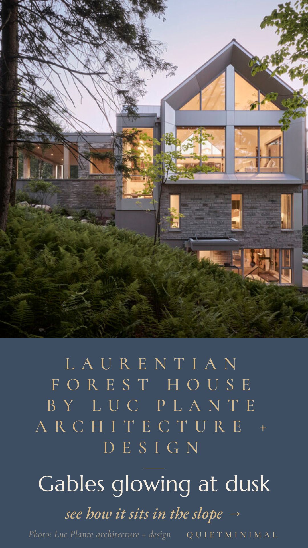 Laurentian Forest House by Luc Plante architecture + design — Gables glowing at dusk