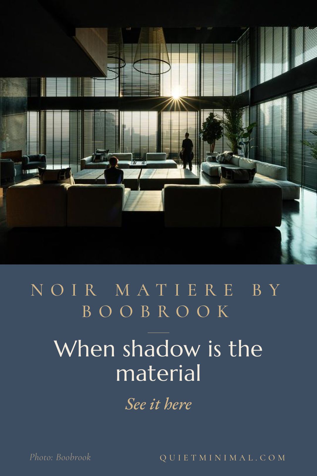 Noir Matiere by Boobrook — When shadow is the material